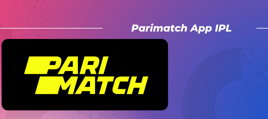 Parimatch ipl betting